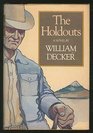 The Holdouts  1st Edition/1st Printing
