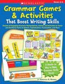 Grammar Games  Activities That Boost Writing Skills Dozens of Engaging Grammar Manipulatives Games and Activities to Teach and Reinforce Parts of Speech Capitalization Punctuation and More