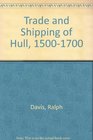 Trade and Shipping of Hull 15001700