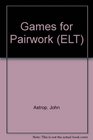 Games for Pairwork