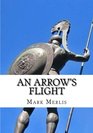 An Arrow's Flight