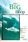 The Big Drop Classic Big Wave Surfing