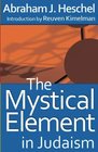 The Mystical Element in Judaism