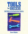 Tools for Success Soft Skills for the Construction Industry