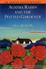 Agatha Raisin and the Potted Gardener (Agatha Raisin, Bk 3)