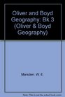 Oliver and Boyd Geography Pupil's Book 3