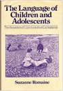 The Language of Children and Adolescents Acquisition of Communicative Competence