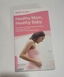 Mayo Clinic on Healthy Mom Healthy Baby
