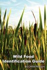 Wild Food Identification Guide