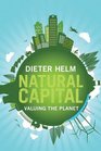 Natural Capital Valuing the Planet