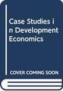 Case Studies in Development Economics
