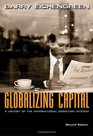 Globalizing Capital A History of the International Monetary System