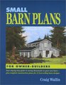 Small Barn Plans for OwnerBuilders