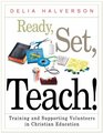 Ready Set Teach Training and Supporting Volunteers in Christian Education