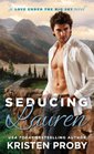 Seducing Lauren (Love Under the Big Sky, Bk 2)