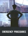 Emergency Procedures Taken From Understanding Terrorism and Managing the Consequences by Paul M Maniscalco and Hank T Christen Mass Ca