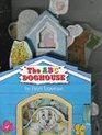 The ABC Doghouse