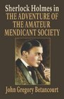 Sherlock Holmes in The Adventure of the Amateur Mendicant Society