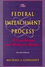 The Federal Impeachment Process  A Constitutional and Historical Analysis