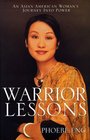 Warrior Lessons  An Asian American Woman's Journey Into Power