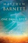 One Small Step The LifeChanging Adventure of Following God's Nudges