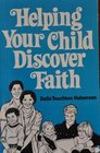 Helping your child discover faith