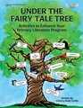 Under the Fairy Tale Tree A WholeLanguage Approach to Teaching Thinking Skills