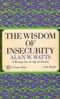 The wisdom of Insecurity