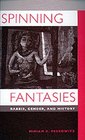 Spinning Fantasies Rabbis Gender and History