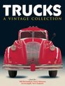 Trucks: A Vintage Collection