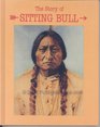 Dakota Brave The Story of Sitting Bull