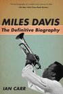 Miles Davis The Definitive Biography