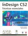 Indesign Cs2 / How to Wow with Indesign CS2 Tecnicas Esenciales/ Essential Techniques