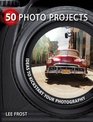 50 Photo Projects Creative Ideas to KickStart Your Photography