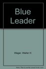 Blue Leader