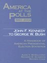 America At The Polls 1960  2004 John F Kennedy To George W Bush  A Handbook Of American Presidential Election Statistics