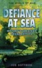Defiance At Sea Dramatic Naval War Action