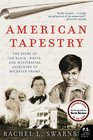 American Tapestry: The Story of the Black, White, and Multiracial Ancestors of Michelle Obama