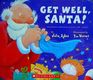 Get Well Santa