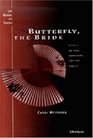 Butterfly the Bride Essays on Law Narrative and the Family