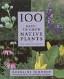 100 EasytoGrow Native Plants For Canadian Gardens