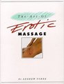 The Art of Erotic Massage
