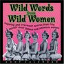 Wild Words from Wild Women 2007 DaytoDay Calendar