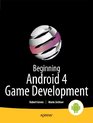 Beginning Android 4 Games Development