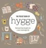 The Pocket Book of Hygge Heartwarming Thoughts for a More Meaningful Life