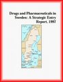 Drugs and Pharmaceuticals in Sweden A Strategic Entry Report 1997