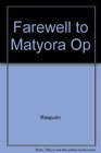 Farewell to Matyora
