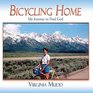 Bicycling Home, My Journey to Find God