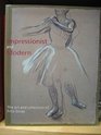 Impressionist and Modern The Art and Collection of Fritz Gross