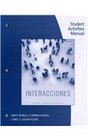 Student Activities Manual for Spinelli/Garcia/Galvin Flood's Interacciones 7th